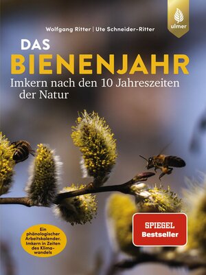 cover image of Das Bienenjahr--Imkern nach den 10 Jahreszeiten der Natur